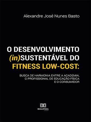 cover image of O desenvolvimento (in)sustentável do fitness low-cost